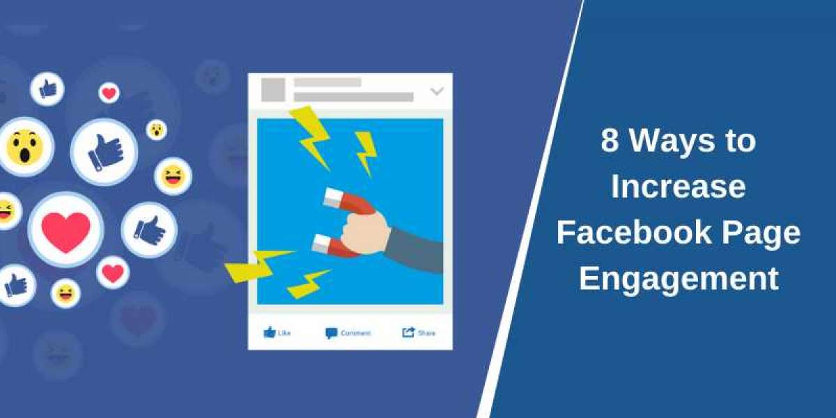 8 WAYS TO INCREASE FACEBOOK PAGE ENGAGEMENT